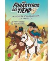 FORASTEROS DEL TIEMPO 20: LA AVENTURA DE LOS BALBUENA CON NAPOLEÓN