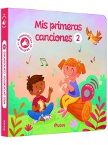 LIBRO DE SONIDOS. MIS PRIMERAS CANCIONES 2