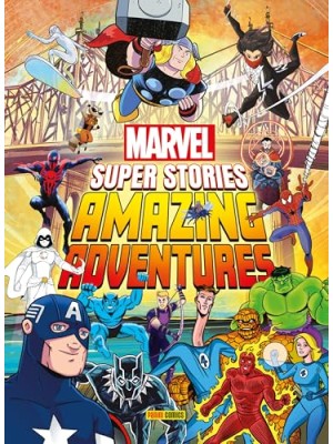 MARVEL SUPER STORIES: AMAZING ADVENTURES