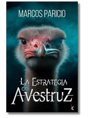 ESTRATEGIA DEL AVESTRUZ, LA