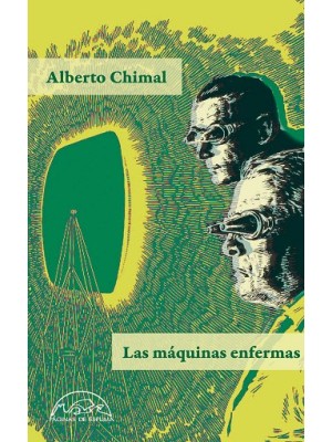 MÁQUINAS ENFERMAS, LAS