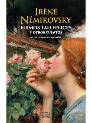 FUIMOS TAN FELICES Y OTROS CUENTOS