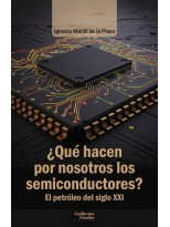 QUÉ HACEN POR NOSOTROS LOS SEMICONDUCTORES?