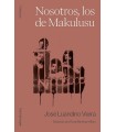 NOSOTROS LOS DE MAKULUSU