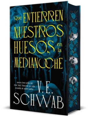 QUE ENTIERREN NUESTROS HUESOS EN LA MEDIANOCHE