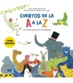 CUENTOS DE LA A A LA Z LECTURA COMPARTIDA CON LETRA MAYÚSCULA Y DE IMPRENTA