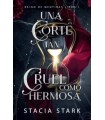 CORTE TAN CRUEL COMO HERMOSA, UNA