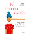 FRÍO NO RESFRÍA, EL