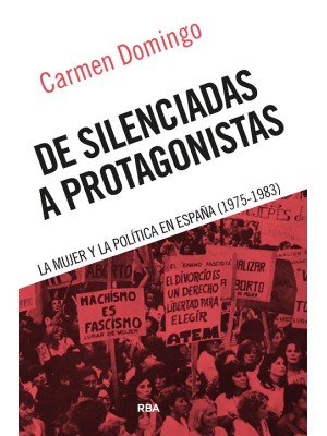 DE SILENCIADAS A PROTAGONISTAS