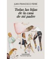TODAS LAS HIJAS DE LA CASA DE MI PADRE