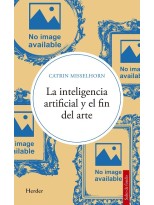 INTELIGENCIA ARTIFICIAL Y EL FIN DEL ARTE, LA