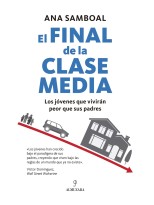 FINAL DE LA CLASE MEDIA, EL