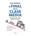 FINAL DE LA CLASE MEDIA, EL