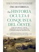 HISTORIA OCULTA DE LA CONQUISTA DEL OESTE, LA