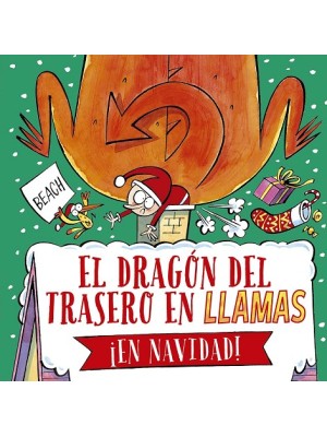 DRAGÓN DEL TRASERO EN LLAMAS ¡EN NAVIDAD!, EL
