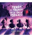 TRUCO O TRATO EN LA CALLE DEL ESPANTO