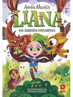 LIANA 2 LOS ÁRBOLES CANTARINES
