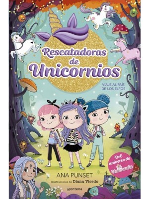 RESCATADORAS DE UNICORNIOS 8 VIAJE AL PAÍS DE LOS ELFOS