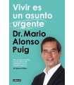 VIVIR ES UN ASUNTO URGENTE