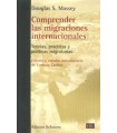 COMPRENDER LAS MIGRACIONES INTERNACIONALES
