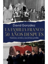FAMILIA FRANCO. 50 AÑOS DESPUÉS, LA