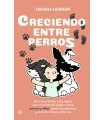 CRECIENDO ENTRE PERROS