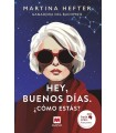 HEY, BUENOS DÍAS ¿CÓMO ESTÁS?