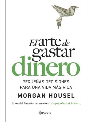 ARTE DE GASTAR DINERO, EL