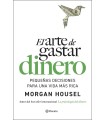 ARTE DE GASTAR DINERO, EL