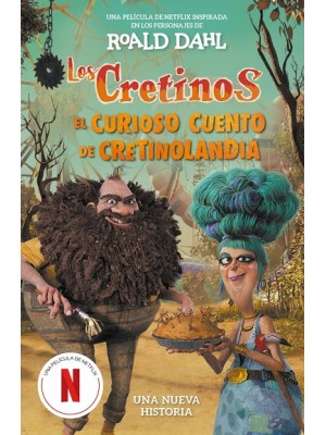 CRETINOS (EDICIÓN PELÍCULA) - EL CURIOSO CUENTO DE CRETINOLANDIA