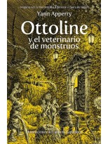 OTTOLINE Y EL VETERINARIO DE MONSTRUOS