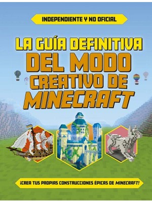 GUÍA DEFINITIVA DEL MODO CREATIVO DE MINECRAFT
