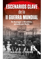 ESCENARIOS CLAVE DE LA SEGUNDA GUERRA MUNDIAL