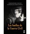 HUELLAS DE LA GUERRA CIVIL, LAS