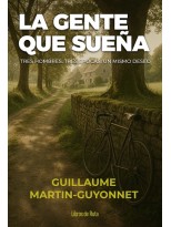 GENTE QUE SUEÑA, LA