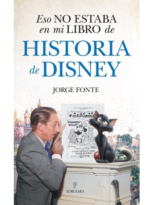 ESO NO ESTABA EN MI LIBRO DE HISTORIA DE DISNEY