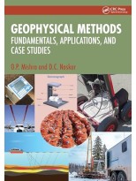 GEOPHYSICAL METHODS : FUNDAMENTALS, APPLICATIONS, AND CASE STUDIES