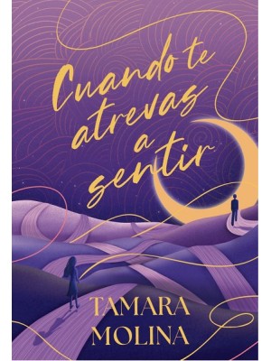 CUANDO TE ATREVAS A SENTIR