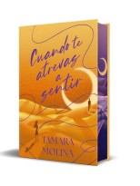 CUANDO TE ATREVAS A SENTIR (EDICIÓN ESPECIAL LIMITADA)