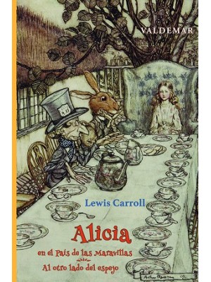 ALICIA EN EL PAÍS DE LAS MARAVILLAS & AL OTRO LADO DEL ESPEJO