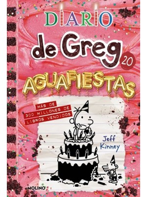 DIARIO DE GREG /20 AGUAFIESTAS