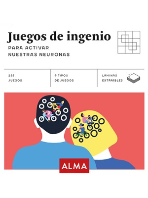 JUEGOS DE INGENIO PARA ACTIVAR NUESTRAS NEURONAS