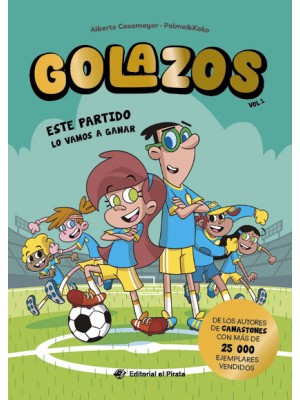 GOLAZOS 01 - ESTE PARTIDO LO VAMOS A GANAR