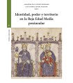IDENTIDAD, PODER Y TERRITORIO EN LA BAJA EDAD MEDIA PENINSULAR