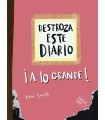 DESTROZA ESTE DIARIO. A LO GRANDE - NARANJA FLÚOR