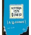 DESTROZA ESTE DIARIO. A LO GRANDE - AZUL FLÚOR