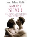 AMOR Y SEXO EN ESPAÑA CONTADO PARA ESCÉPTICOS