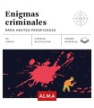 ENIGMAS CRIMINALES PARA MENTES PERSPICACES