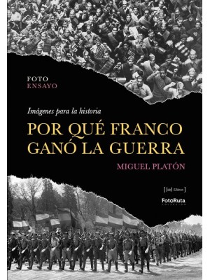 POR QUÉ FRANCO GANÓ LA GUERRA
