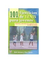 101 EJERCICIOS DE TENIS PARA JÓVENES